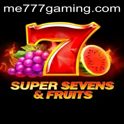 Discover the Thrilling World of 7SuperSevensFruits at ME777 CASINO