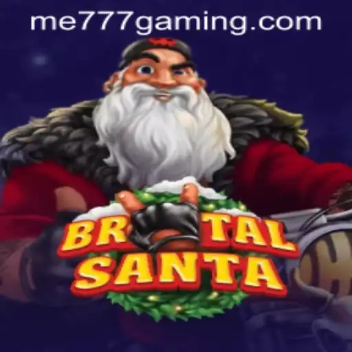 BrutalSanta Unleashes Mayhem at ME777 CASINO: A Unique Game Experience