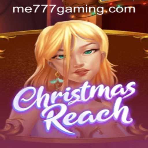 Discover the Enchanting World of ChristmasReach at ME777 CASINO