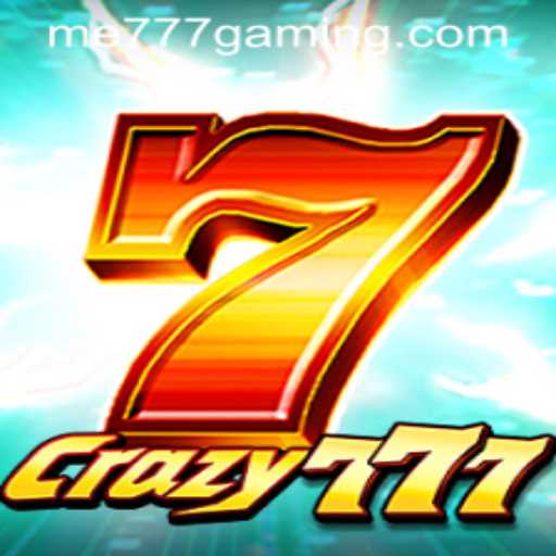 Discover the Excitement of Crazy777 at ME777 CASINO