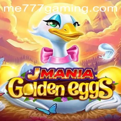 Discover the Thrilling World of JManiaGoldenEggs at ME777 CASINO