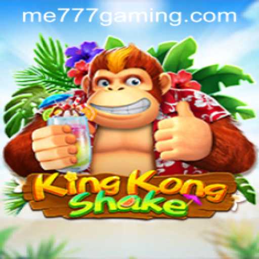 Discover the Thrills of KingKongShake at ME777 CASINO