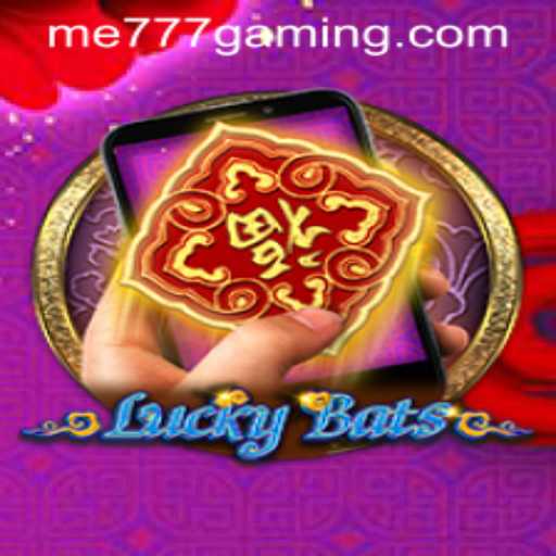 Discover the Thrills of LuckyBatsM at ME777 CASINO