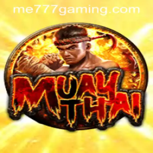Exploring MuayThai: A Deep Dive into ME777 CASINO's Latest Game Offering