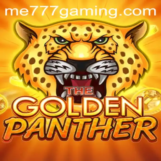 Exploring the Thrilling World of GOLDENPANTHER at ME777 CASINO