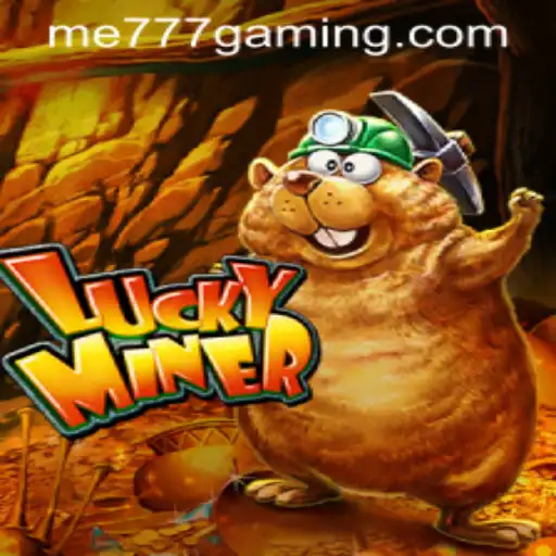 Exploring the World of LuckyMiner at ME777 CASINO