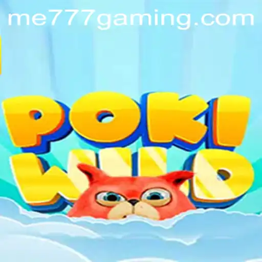 Explore the Exciting World of PokiWild at ME777 CASINO