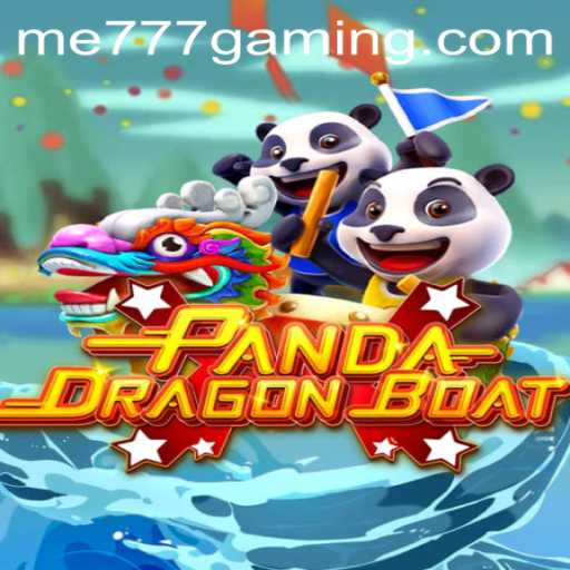 Discover the Thrilling World of PANDADRAGONBOAT at ME777 CASINO