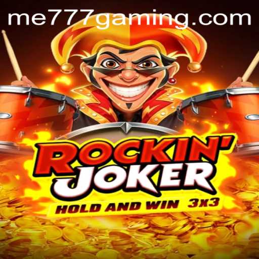 Experience Thrills with RockinJoker at ME777 CASINO
