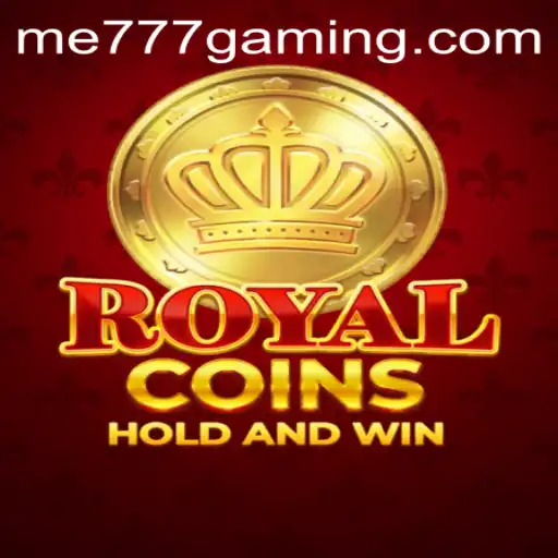 Discover RoyalCoins at ME777 CASINO: A Thrilling Game Experience