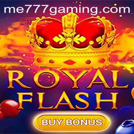 Explore the Exciting World of RoyalFlashBuyBonus at ME777 CASINO