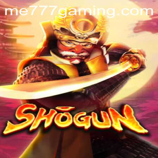 Exploring the Thrilling World of Shogun at ME777 CASINO