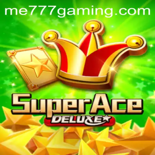 SuperAceDeluxe: The Ultimate Gaming Experience at ME777 CASINO