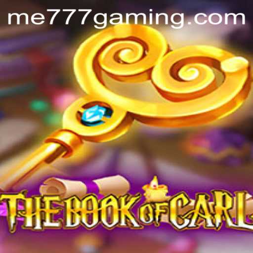 TheBookofCarl: A Revolutionary Adventure at ME777 CASINO
