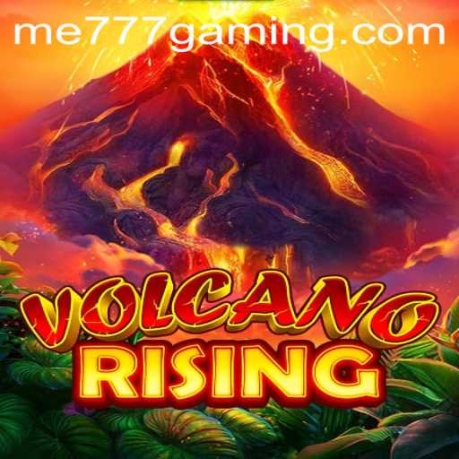 Exploring the Thrilling World of VolcanoRising at ME777 CASINO