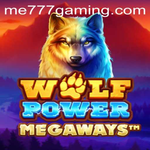 Unleashing the Wild: WolfPowerMega at ME777 CASINO