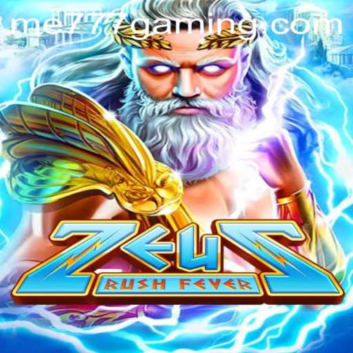 Experience the Thrills of ZeusRushFever at ME777 CASINO